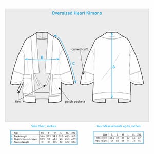 May include: Diagram of an oversized Haori kimono, with measurements in inches, including back length, chest circumference, and sleeve length. Features include patch pockets, ties, and a curved cuff. A size chart and recommended measurements are also provided.