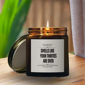 Funny 40th Birthday Candle Soy Wax Gift for Saying Goodbye to Thirties