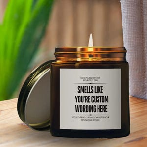 Custom Scented Candle Gift  Personalized Funny Soy Candle Hand Poured Vegan Candle