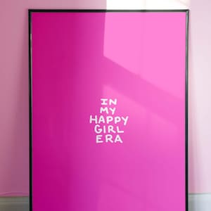Happy Girl Era Print: Pink Maximalist Wall Art (Digital Download)