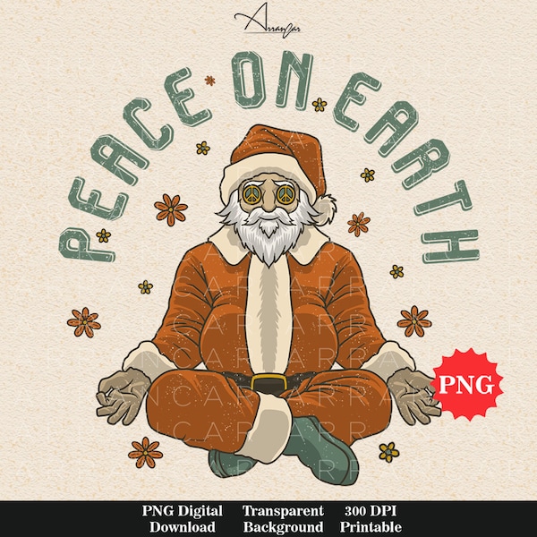 Peace on Earth PNG-Christmas Sublimation Digital Design Download-Santa Claus PNG, hippie Santa png, groovy Christmas png, Santa Yoga design