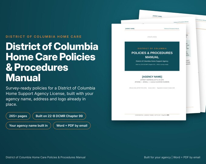 District of Columbia Home Care Policy and Procedure Manual, Built With Your Agency Name, DC Rules Cited, Survey Ready, Editable Word and PDF