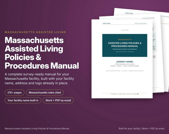 Massachusetts Assisted Living Policy and Procedure Manual, Built With Your Facility Name, MA Rules Cited, Survey Ready, Word and PDF