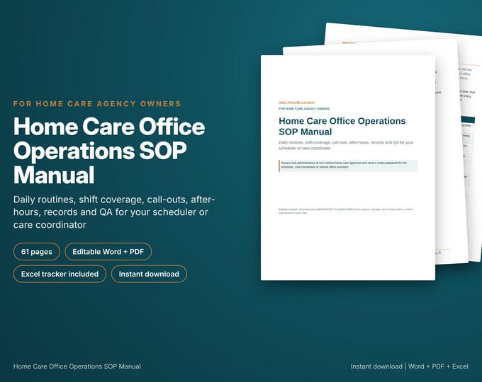 Home Care Office Operations Manual, Scheduler & Care Coordinator Training (Digital Download)