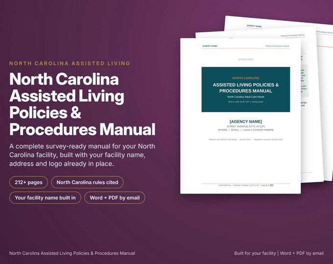 North Carolina Assisted Living Policy and Procedure Manual, Adult Care Home 13F, Built With Your Facility Name, Survey Ready, Word and PDF