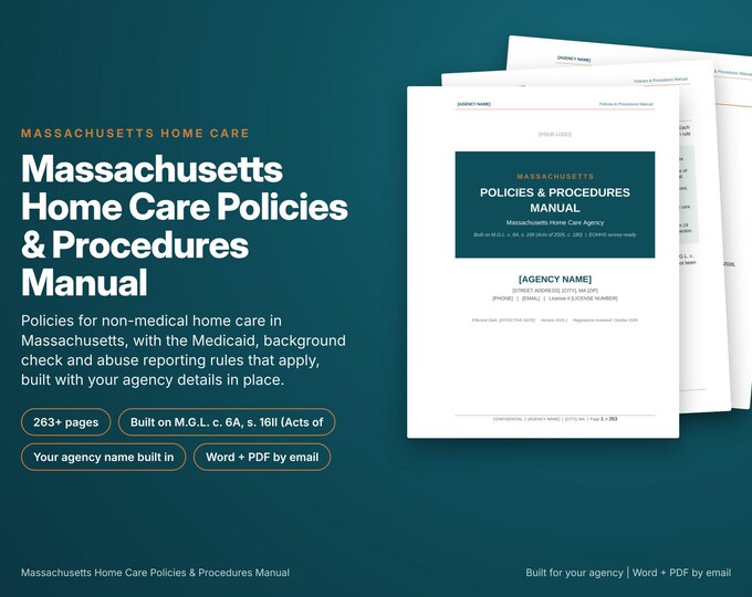 Massachusetts Home Care Policy and Procedure Manual, Built With Your Agency Name, MA Rules Cited, Survey Ready, Editable Word and PDF