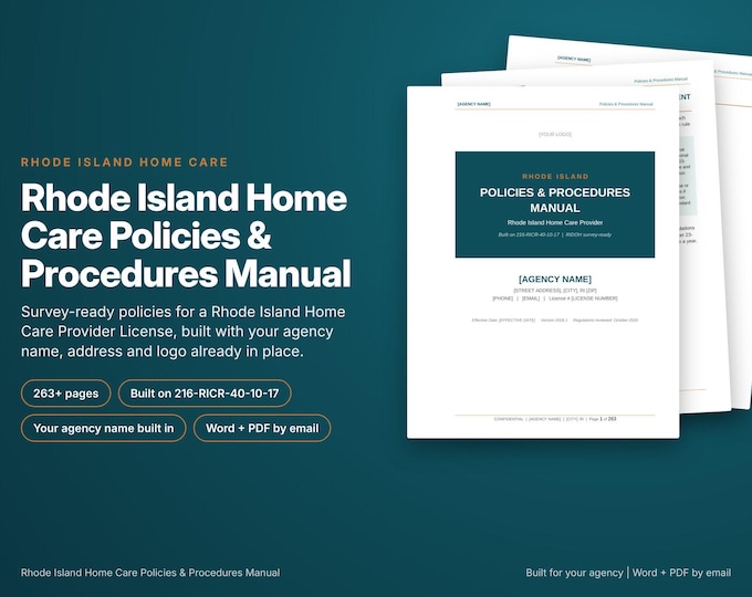 Rhode Island Home Care Policy and Procedure Manual, Built With Your Agency Name, RI Rules Cited, Survey Ready, Editable Word and PDF