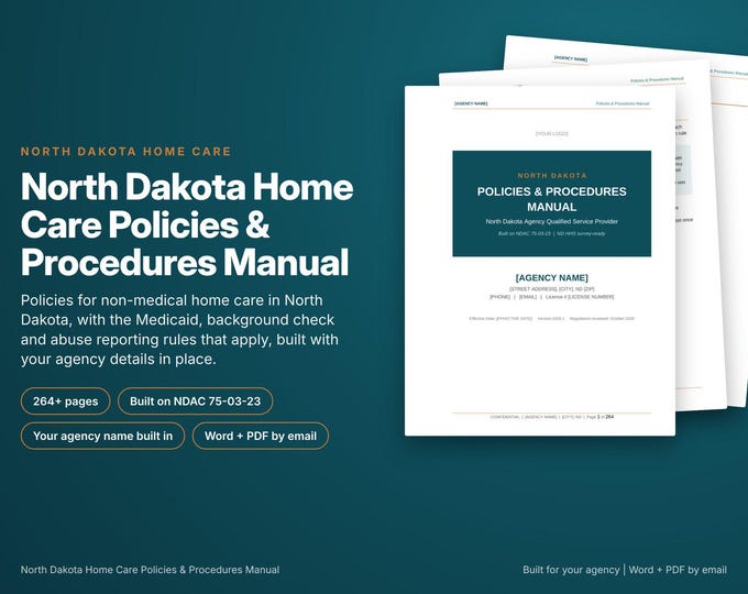 North Dakota Home Care Policy and Procedure Manual, Built With Your Agency Name, ND Rules Cited, Survey Ready, Editable Word and PDF
