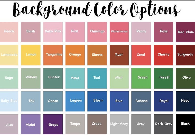 May include: A chart of 50 different background color options for design projects. The colors are organized in rows and columns with their names listed below each color swatch.