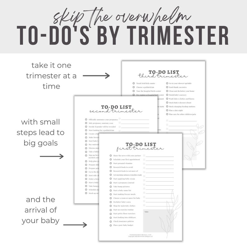 May include: A printable checklist for pregnancy divided into three trimesters. Each trimester has a list of to-dos with checkboxes. The text "skip the overwhelm TO-DO'S BY TRIMESTER" is at the top of the page.
