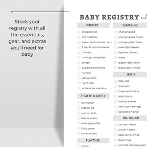 May include: A checklist of essential items for a baby registry, organized into categories: Nursery, Diapering, Bath, Health & Safety, On-the-Go, and Playtime. The checklist includes items such as a crib, changing pad, baby tub, humidifier, car seat, and swing.