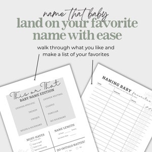 May include: A printable worksheet for choosing a baby name. The worksheet has two sections: "This or That Baby Name Edition" and "Naming Baby Favorites". The "This or That" section has a grid with categories like "Gender Specific", "Gender Neutral", "Trendy", "Classic", "Unique", "Familiar", "Needs a Nickname", and "No Nickname". The "Naming Baby Favorites" section has a grid with columns for "Name", "Meaning", "Origin", and "Girl/Boy".