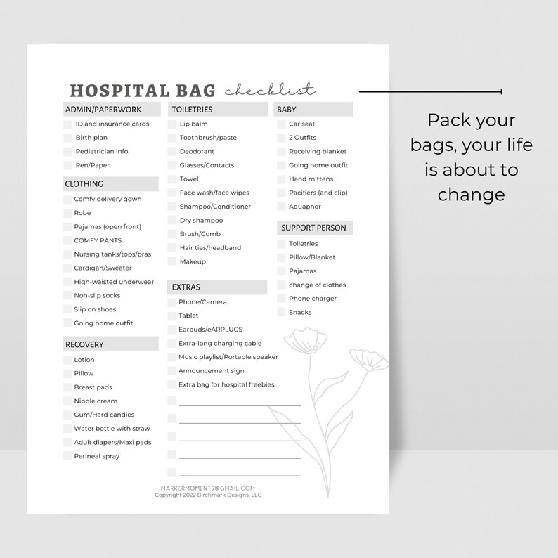 May include: A checklist for packing a hospital bag for a new baby. The checklist is divided into sections for admin/paperwork, toiletries, baby, support person, and recovery. The checklist is printed on a white background with a black and white floral design.