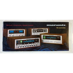 May include: A vintage Marantz product brochure featuring three audio receivers with wood-grain cases, silver faceplates, and illuminated blue and green displays. The text reads Receivers, Components, Speaker Systems, marantz, and We sound better.