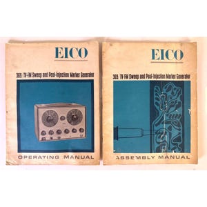May include: Two vintage EICO 369 TV-FM Sweep and Post-Injection Marker Generator manuals. The left is an Operating Manual featuring the device, and the right is an Assembly Manual with a technical diagram. Both have cream covers and blue accents.