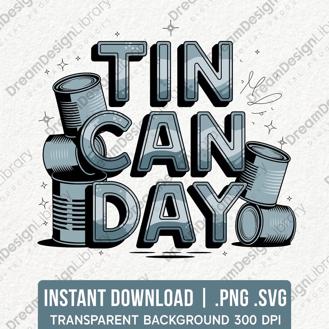Tin Can Day Design | Tin Can Day Clipart | Celebrate Tin Can Day ...