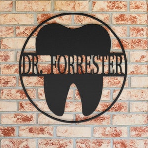 Personalized Dentist Office Metal Wall Sign, Dentist Grad Gift, Dental Hygienist Gift, Orthodontist Office Sign, Dental Assistant Gift
