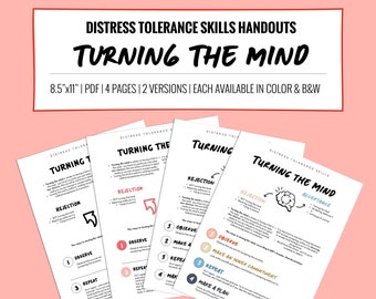 Turning the Mind Distress Tolerance Skill Handouts