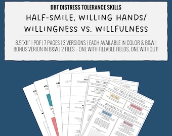 Half-Smile and Willing Hands/Willingness vs. Willfulness DBT Skills Handouts
