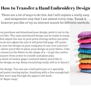 May include: A step-by-step guide on how to transfer a hand embroidery design. The text explains how to print the design, adjust the size, and use carbon paper to transfer the design onto fabric. The image shows a stack of colourful embroidery floss.