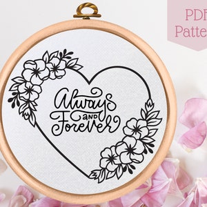 Heart Hand Embroidery Design - PDF Pattern - Flowers Embroidery - Always and Forever