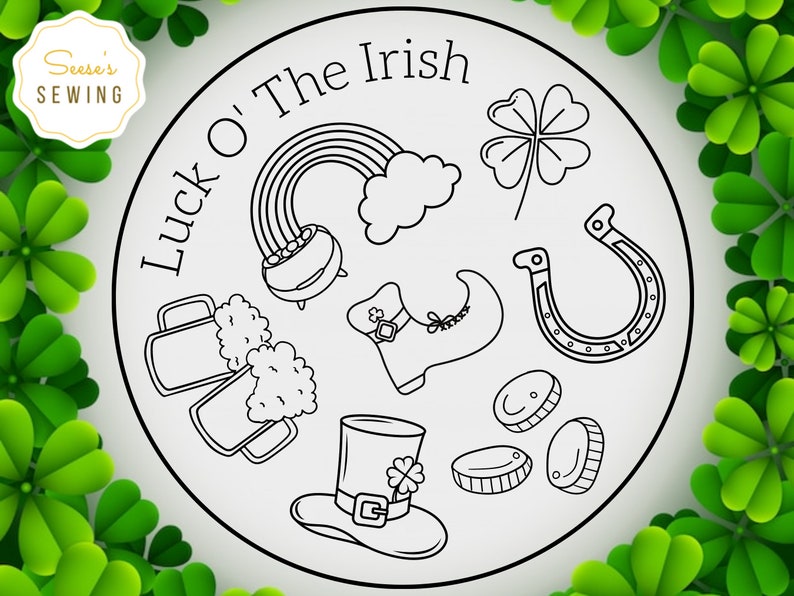 May include: Black and white line art illustration of Irish symbols including a pot of gold, a rainbow, a four-leaf clover, a horseshoe, a leprechaun's shoe, a pint of beer, a leprechaun's hat, and gold coins. The text "Luck O' The Irish" is written in a circle around the symbols.