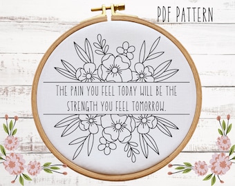 Flowers Hand Embroidery PDF Pattern, Inspirational Quote, Digital Download