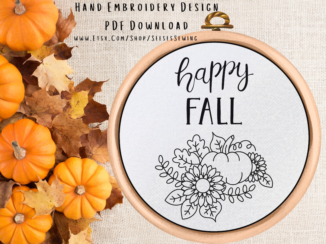 Floral Pumpkin Hand Embroidery Pattern: Happy Fall Wall Art (PDF ...