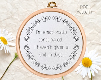 PDF Pattern - Funny Hand Embroidery Pattern - Emotionally Constipated Humor Design