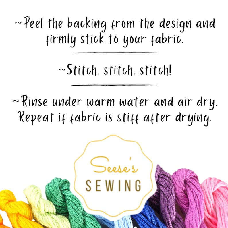 K&ouml;nnte beinhalten: Anleitung zum Aufbringen von Stoffdesigns: "Tr&auml;ger abziehen", "N&auml;hen, n&auml;hen, n&auml;hen!" und "Unter warmem Wasser sp&uuml;len". Das Bild zeigt farbenfrohes Stickgarn und das Logo "Seese's Sewing".
