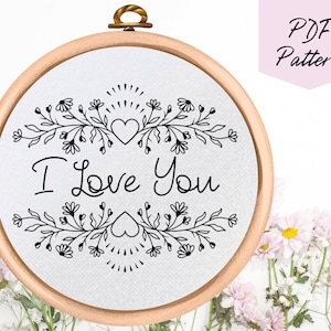 I Love You Hand Embroidery Design - PDF Pattern - Flowers Embroidery - Hearts