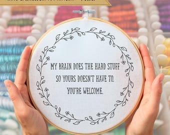 Snarky Quote Floral Hand Embroidery PDF Pattern - Instant Download - 5 Sizes