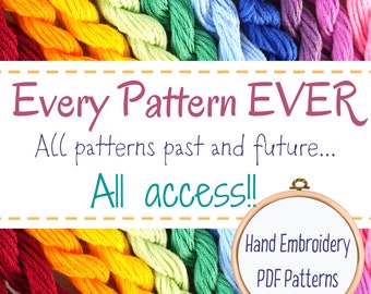 All Access - Embroidery Bundle - Hand Embroidery Patterns - Present and Future Designs - Instant Download