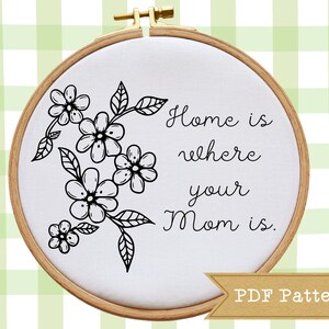Hand Embroidery PDF Pattern, Floral Design, Quote About Mothers