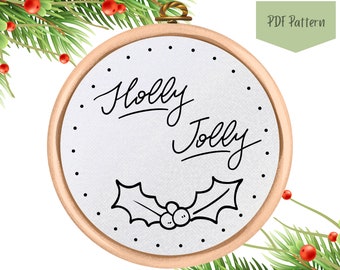 PDF Pattern - Christmas Hand Embroidery Design - Holly Jolly - Beginner Embroidery