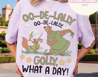 Retro Robin Hood And Little John Oo-De-Lally Comfort Colors Shirt, Golly What A Day Tee, Magic Kingdom Shirt, Disneyland Family Matching Tee