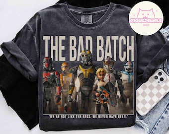Star Wars The Bad Batch grafisch T-shirt, We're not like the regs We never be been Quotes-T-shirt, Clone Force 99-shirt, Galaxy Edge's Trip-T-shirt