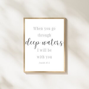 Isaiah 43:2 | When you go through deep waters I will be with you | Bible verse download | Print