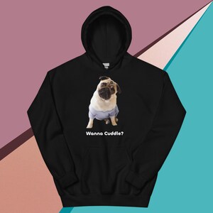 willst du kuscheln? Unisex Mops Hoodie - Mops Hoodie - Mops Dog Mom Hoodie - Mops Dad Hoodie - Mops Sweatshirt - Mops Lover - I love My Mops Hoodie -