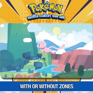 May include: A vibrant illustration featuring a pink Mew soaring over a landscape with mountains, water, and stylized trees. The image has a cartoonish style with the text "Pokémon Gotta catch 'em all!" at the top and "WITH OR WITHOUT ZONES" at the bottom.