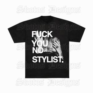 T-shirt Destroy « Fuck You No Stylist » Lonely