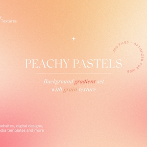 Puede incluir: Peachy Pastels: 12 texturas de degradado granulado, optimizadas para uso web. Estos degradados de fondo son perfectos para sitios web, diseños digitales y plantillas de redes sociales.