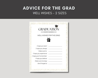 May include: A printable graduation party game card with a black and white graduation cap icon and the text "GRADUATION PARTY GAMES" and "WELL WISHES FOR THE GRAD". The card has a white background with a gold glitter pattern and includes a list of prompts for guests to write well wishes for the graduate.