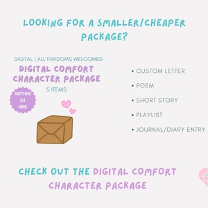 Puede incluir: Un paquete de personaje de confort digital con cinco art&iacute;culos, que incluye una carta personalizada, un poema, un cuento corto, una lista de reproducci&oacute;n y una entrada de diario. El paquete est&aacute; disponible dentro de las 24 horas. La imagen presenta un paquete de dibujos animados con corazones flotando sobre &eacute;l.