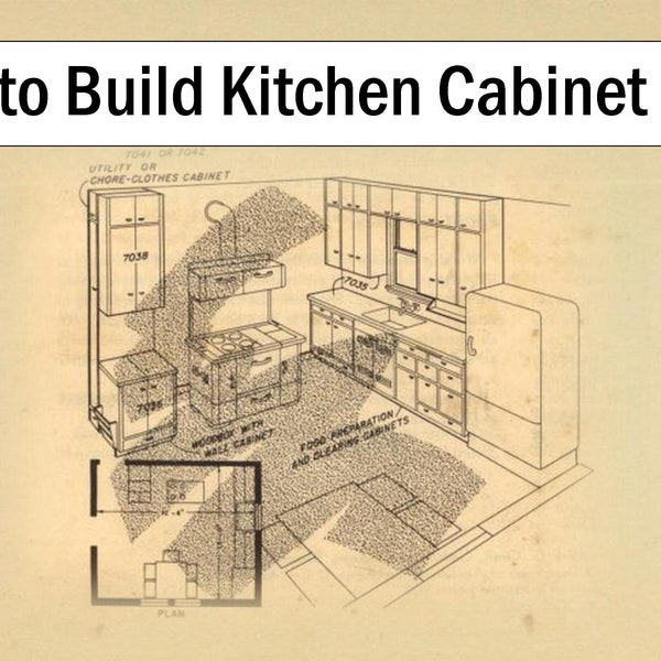 Vintage Kitchen Cabinet Plans - Step By Step Instructions to Build Your Own Cabinetry - Digital Download