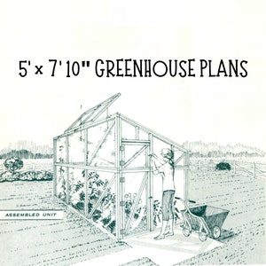 5' x 7'-10" (60" wide x 94" long) Greenhouse Plans - PDF Version