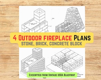 4 Outdoor Fireplace Plans (PDF Instant Download, 2-page blueprint, stone, brick, concrete block options, from vintage USDA plan)