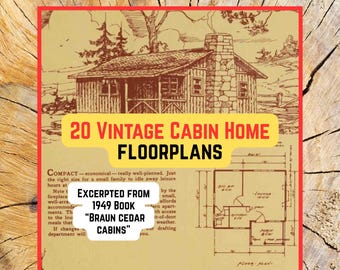 20 Retro Cabin Floor Plans (PDF file, from 1949 catalogue "Braun Cedar  Cabins")