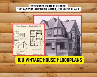 Puede incluir: Imagen de un extracto de libro antiguo con planos de casas. El texto dice "EXCERPTED FROM 1903 BOOK: THE RADFORD AMERICAN HOMES; 100 HOUSE PLANS" y "100 VINTAGE HOUSE FLOORPLANS". La imagen incluye planos e ilustración de una casa.