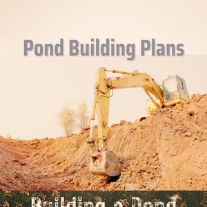 Pond Building Plans (PDF File), Building a Pond, Vintage Farmer&#39;s Bulletin